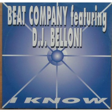 Beat Company Feat. D.J. Belloni ‎– I Know 