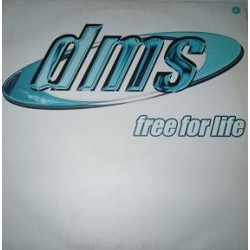 DMS ‎– Free For Life