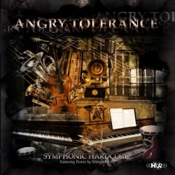 Angry Tolerance - Symphonic Hardcore 