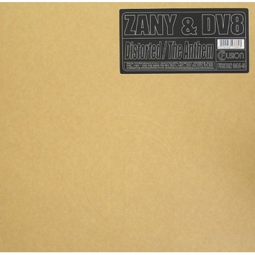 Zany & DV8 ‎– Distorted / The Anthem 