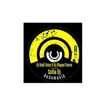 DJ Raúl Soto & DJ Miguel Serna Presents Sofia DJ - Automatik(DISCO ORIGINAL,SONIDO BUENISIMO¡¡)