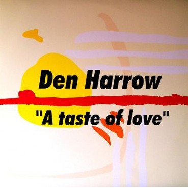 Den Harrow ‎– A Taste Of Love 