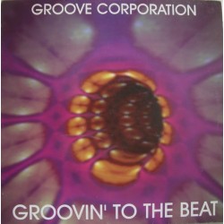 Groove Corporation ‎– Groovin' To The Beat 