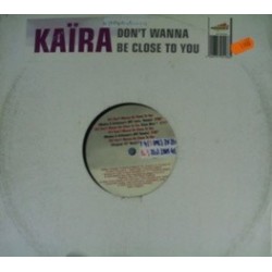Kaïra - Don't Wanna Be Close To You(2 MANO,TEMAZO BUSCADISIMO¡¡ 100% SOUND FACTORY¡¡)