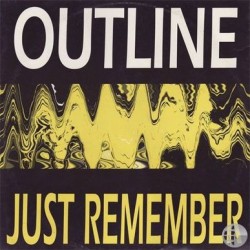 Outline – Just Remember 