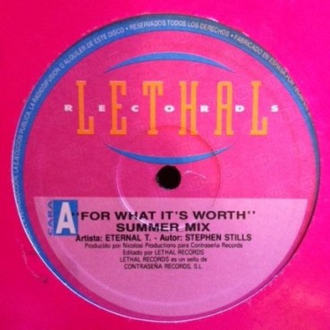 Eternal T. ‎– For What It's Worth 