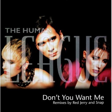 The Human League ‎– Don't You Want Me 