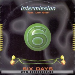 Intermission Feat. Lori Glori ‎– Six Days