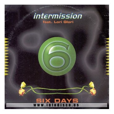 Intermission Feat. Lori Glori – Six Days Intermission Feat. Lori Glori – Six Days