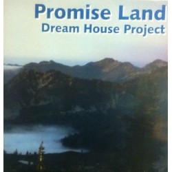 Dream House Project ‎– Promise Land 