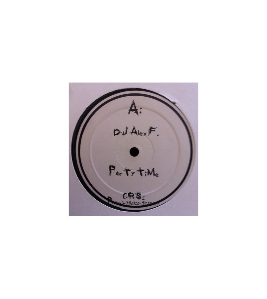  DJ Alex F. / DJ Jeroenski & Nicolas Freeman ‎– Party Time / Shiver 