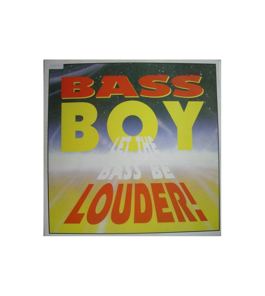 Bass Boy ‎– Let The Bass Be Louder