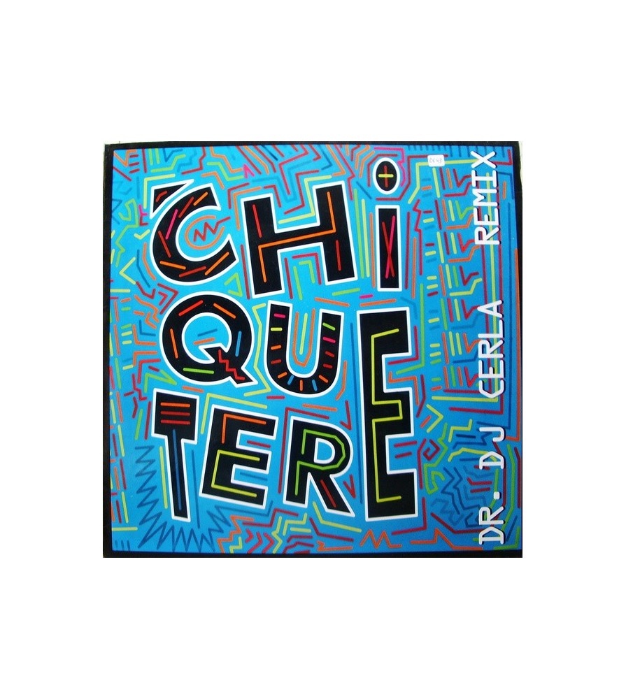 Chiquetere Band ‎– Chiquetere (Dr. DJ Cerla Remixes.NACIONAL)