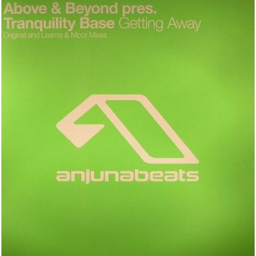 Above & Beyond Pres. Tranquility Base - Getting Away