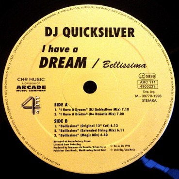 DJ Quicksilver - I Have A Dream / Bellissima (CNR)