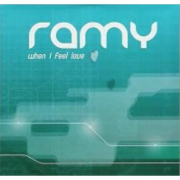 Ramy ‎– When I Feel Love 