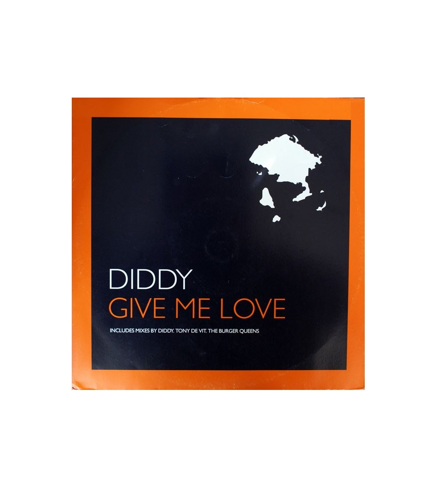 Diddy ‎– Give Me Love