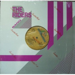 The Riders - Bang