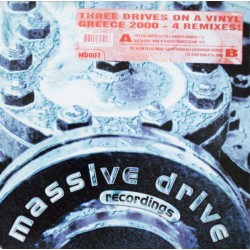 Three Drives On A Vinyl - Greece 2000 - 4 Remixes