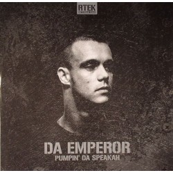 Da Emperor ‎– Pumpin' Da Speakah 