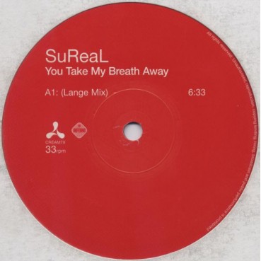 SuReal ‎– You Take My Breath Away 