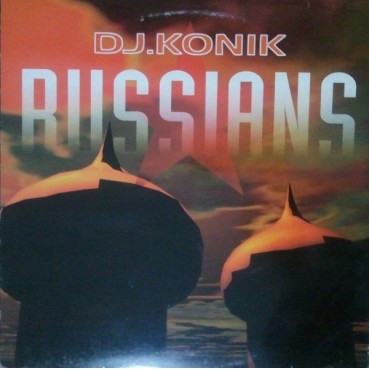 DJ. Konik feat. Michelle Collins – Russians DJ. Konik feat. Michelle Collins – Russians