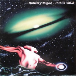 Rubén Y Migue - Publik Vol.3