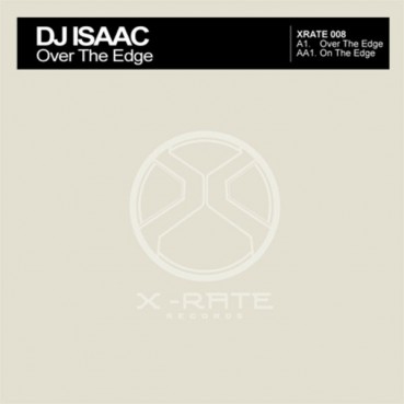 DJ Isaac - Over The Edge / On The Edge