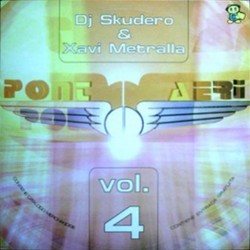 Dj Skudero & Xavi Metralla - Pont Aeri ‎– Vol. 4