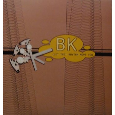 BK - (Let The) Rhythm Move You(NACIONAL)