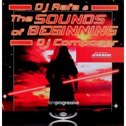  DJ Rafa & DJ Composer ‎– The Sounds Of Beginning 