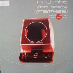Plaything ‎– Into Space (Remixes) 