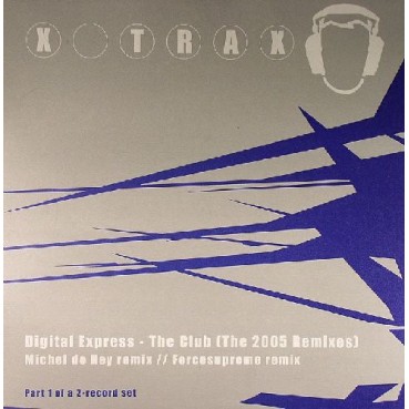 Digital Express ‎– The Club (2005 Techno Remixes)