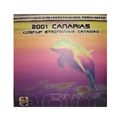 2001 Canarias  ‎– Comin' Up Strong  / Viva Canarias 