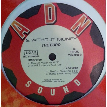2 Without Money - The Euro