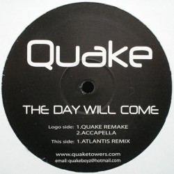 Quake ‎– The Day Will Come (Remake 2001)