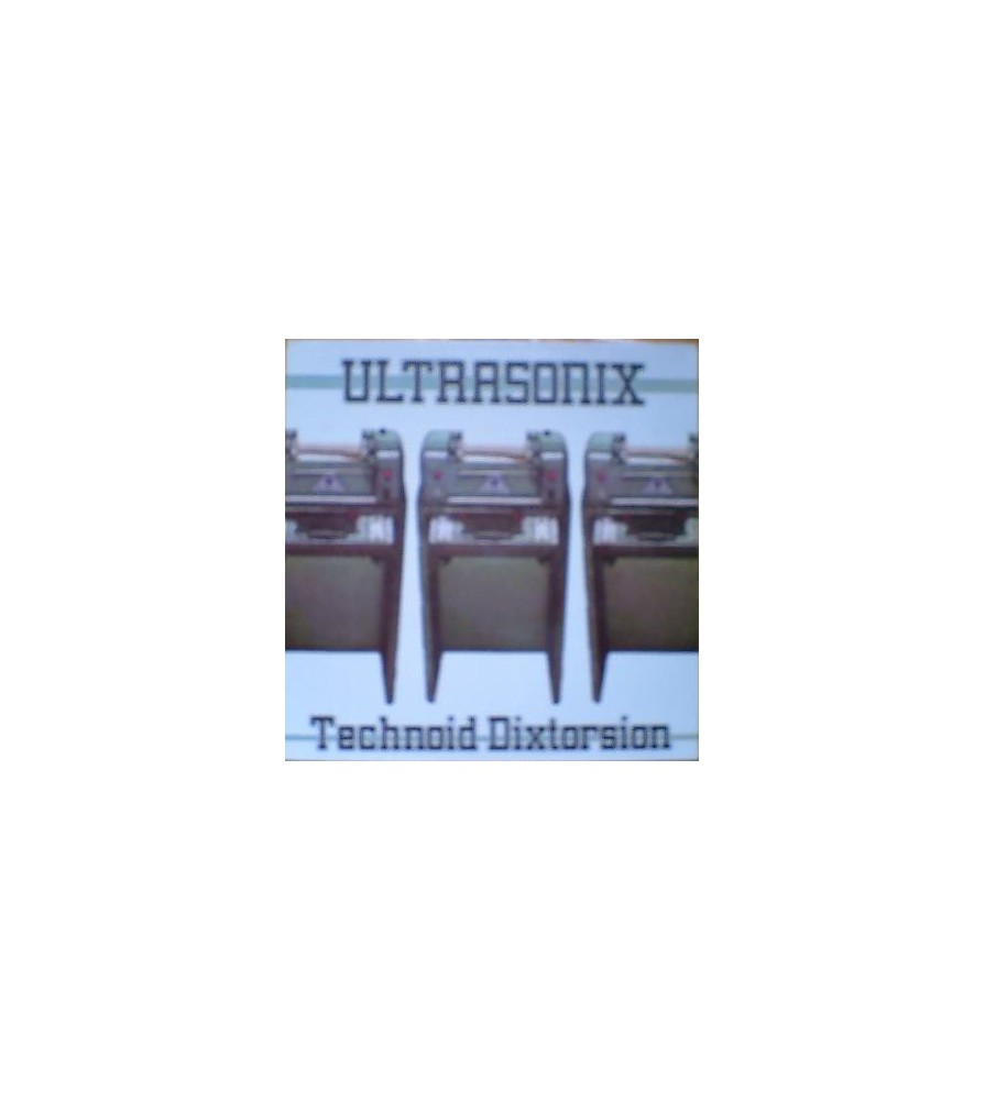 Ultrasonix ‎– Technoid Dixtorsion 