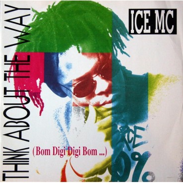 ICE MC ‎– Think About The Way