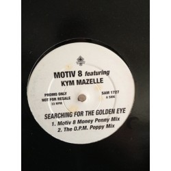 Motiv 8 & Kym Mazelle - Searching For The Golden Eye  (SELLO ETERNAL)