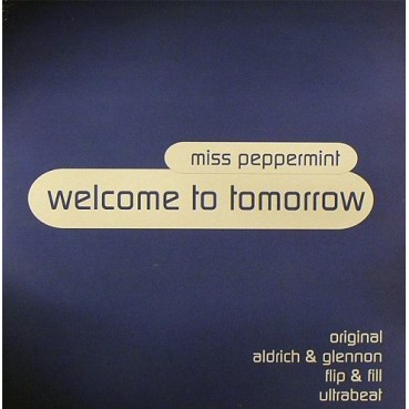 Miss Peppermint ‎– Welcome To Tomorrow 