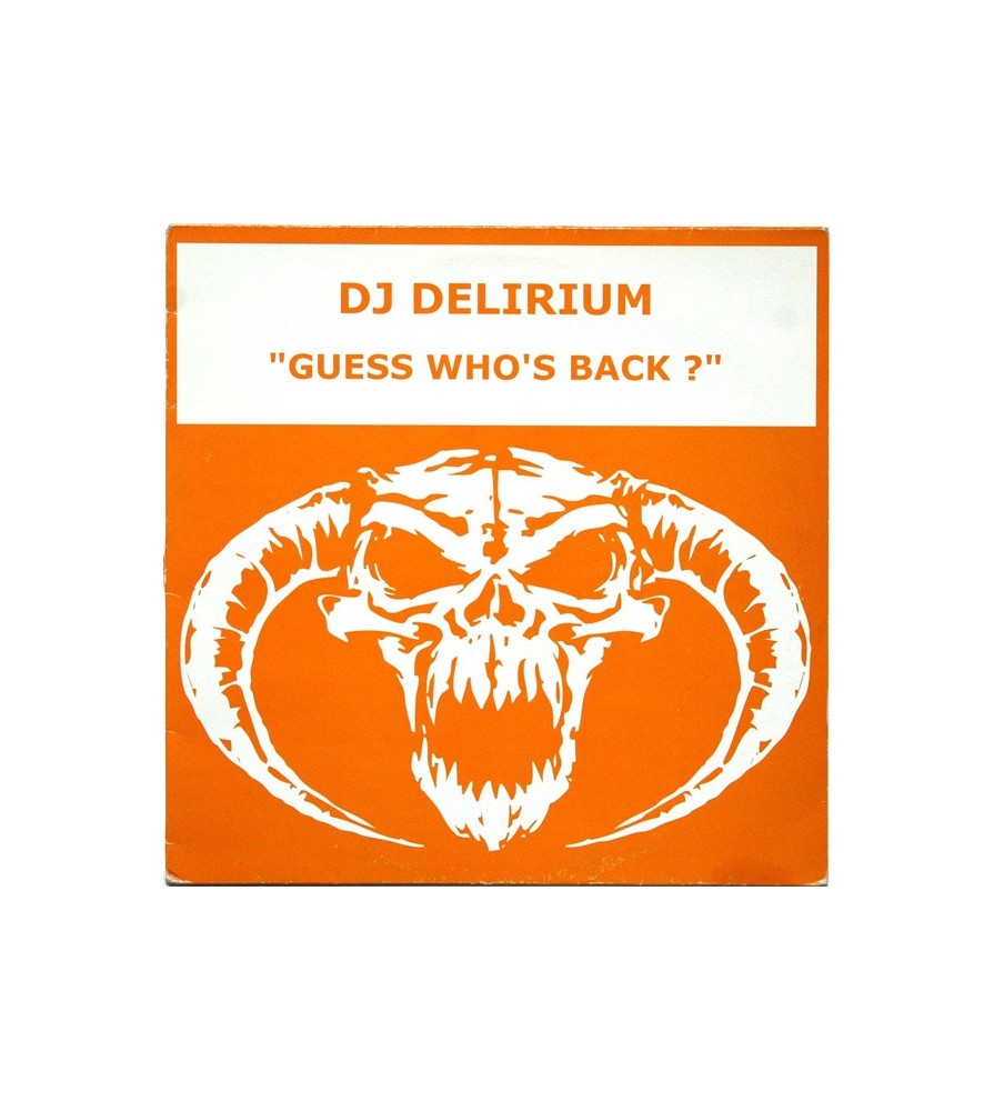 DJ Delirium ‎– Guess Who's Back