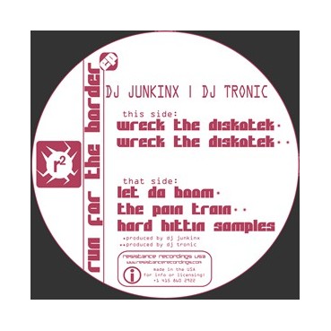 DJ Junkinx / DJ Tronic ‎– Run For The Border EP