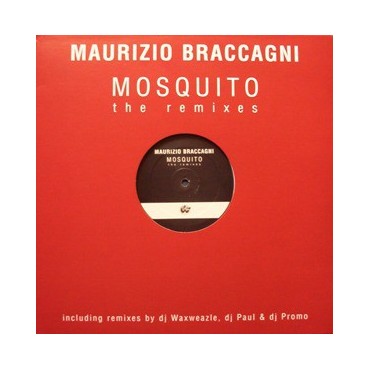 Maurizio Braccagni ‎– Mosquito (The Remixes)