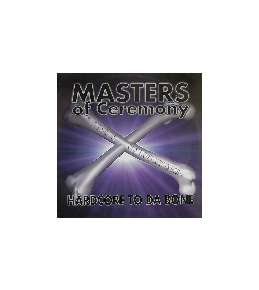 Masters Of Ceremony ‎– Hardcore To Da Bone (1997 Remixes) 