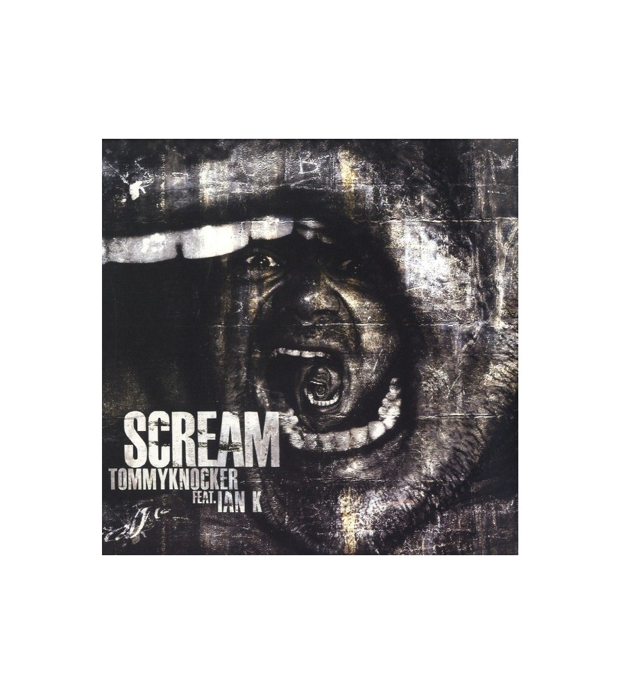 Tommyknocker Feat. Ian K ‎– Scream