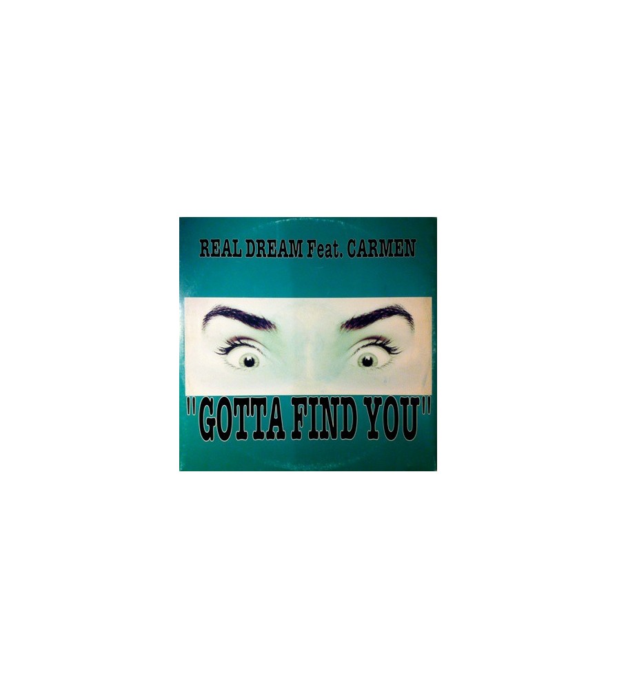 Real Dream ‎– Gotta Find You