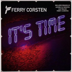 Ferry Corsten ‎– It's Time (INSOLENT)