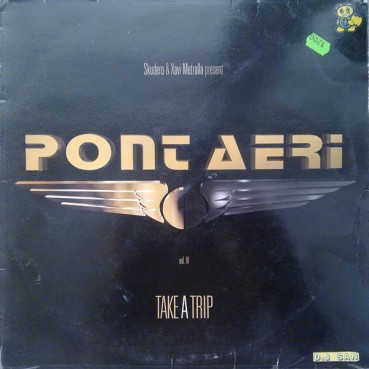 Pont Aeri - Vol. 5 - Take A Trip (INCLUYE CORTE TRANSICIÓN CENTRAL¡¡)