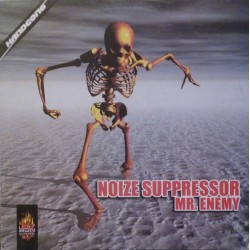 Noize Suppressor ‎– Mr. Enemy 