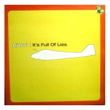 DJ Invi ‎– It's Full Of Lies 